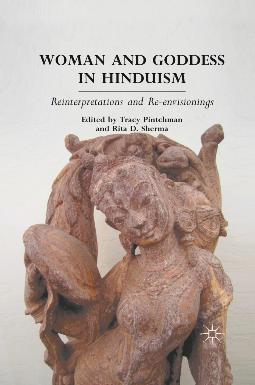 Woman and Goddess in Hinduism Reinterpretations and Re-envisionings  â€“ PDF/EPUB Version Downloadable
