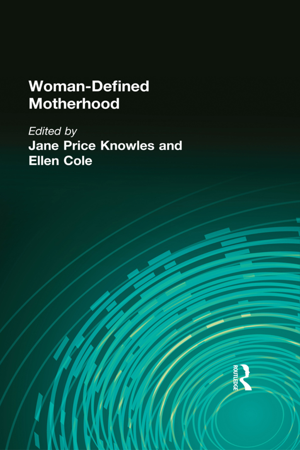 Woman-Defined Motherhood 1st Edition â€“ PDF/EPUB Version Downloadable