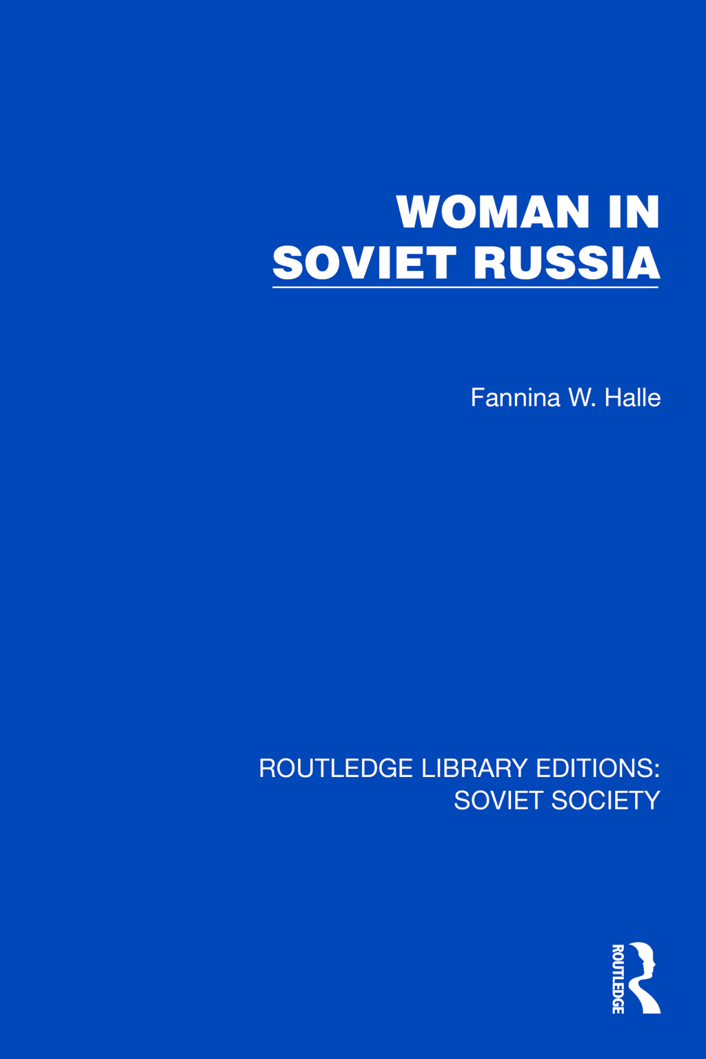 Woman in Soviet Russia 1st Edition â€“ PDF/EPUB Version Downloadable