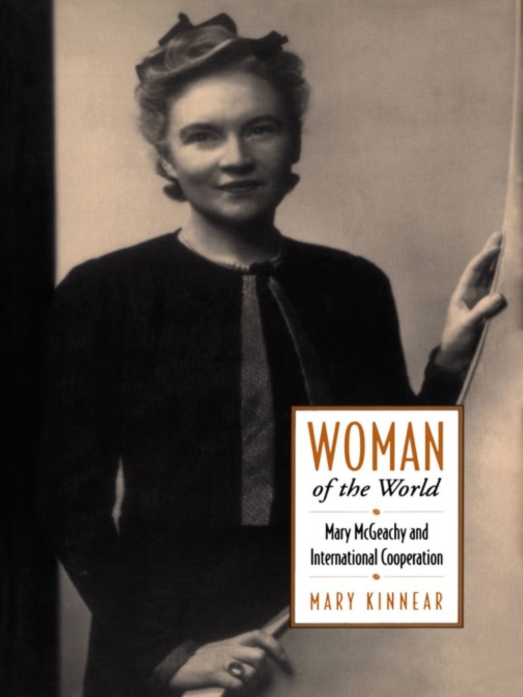 Woman of the World Mary McGeachy and International Cooperation 1st Edition â€“ PDF/EPUB Version Downloadable