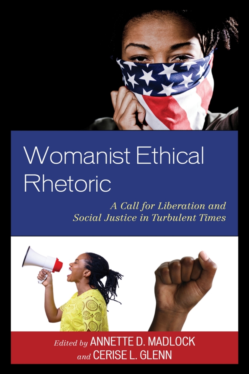 Womanist Ethical Rhetoric A Call for Liberation and Social Justice in Turbulent Times 1st Edition â€“ PDF/EPUB Version Downloadable