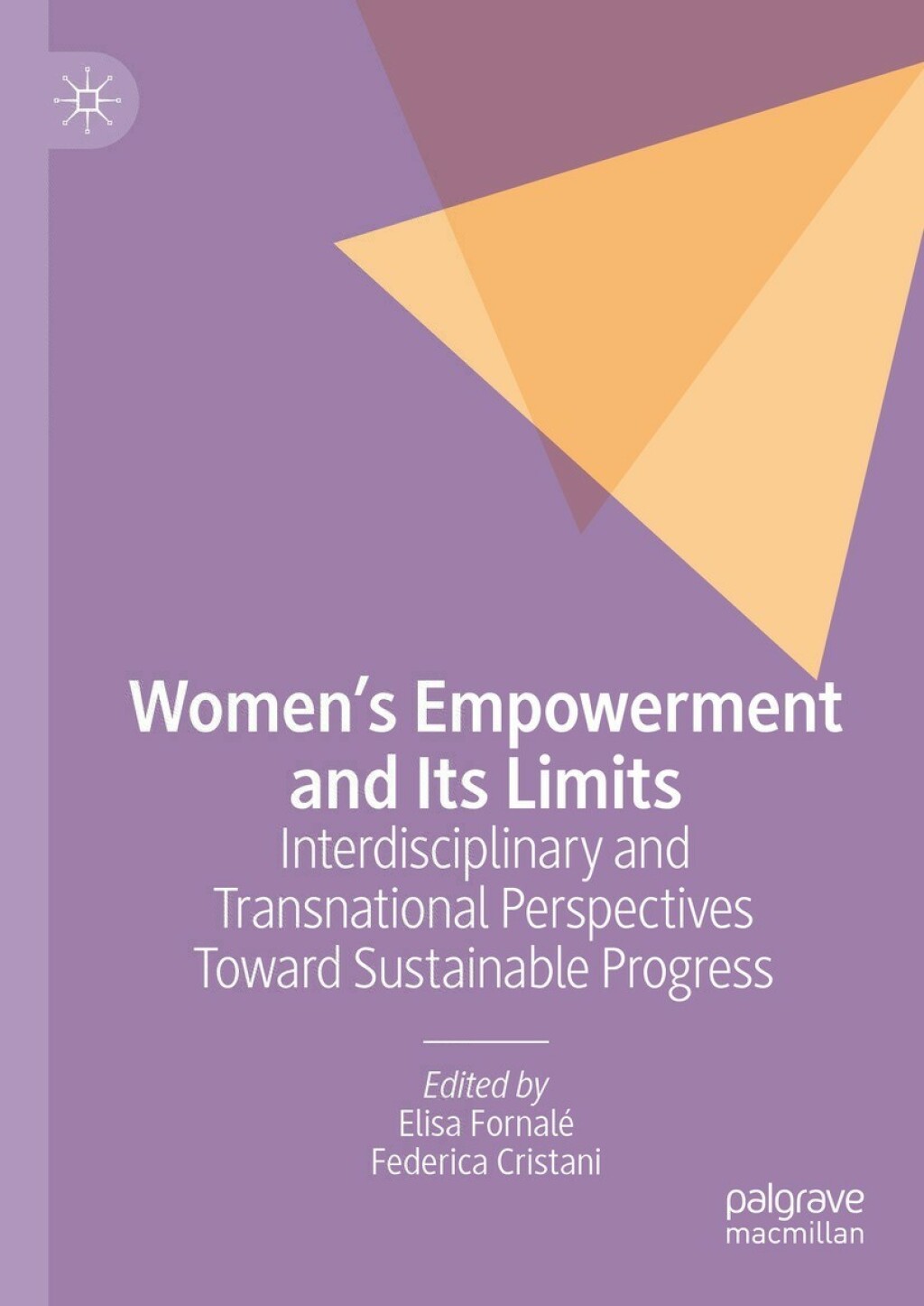 Womenâ€™s Empowerment and Its Limits Interdisciplinary and Transnational Perspectives Toward Sustainable Progress  â€“ PDF/EPUB Version Downloadable