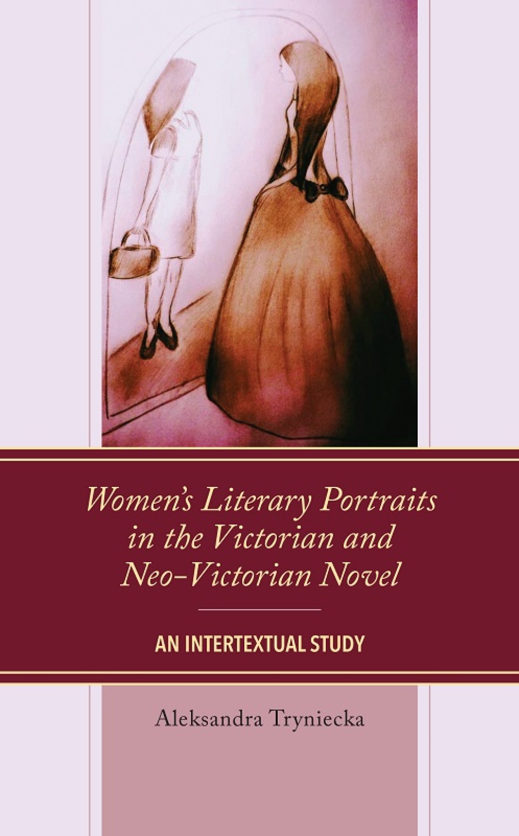 Womenâ€™s Literary Portraits in the Victorian and Neo-Victorian Novel An Intertextual Study 1st Edition â€“ PDF/EPUB Version Downloadable