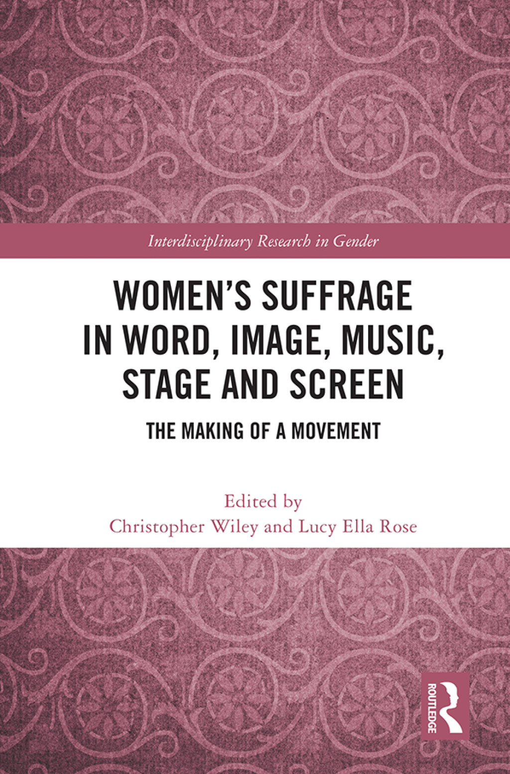 Womenâ€™s Suffrage in Word, Image, Music, Stage and Screen The Making of a Movement 1st Edition â€“ PDF/EPUB Version Downloadable