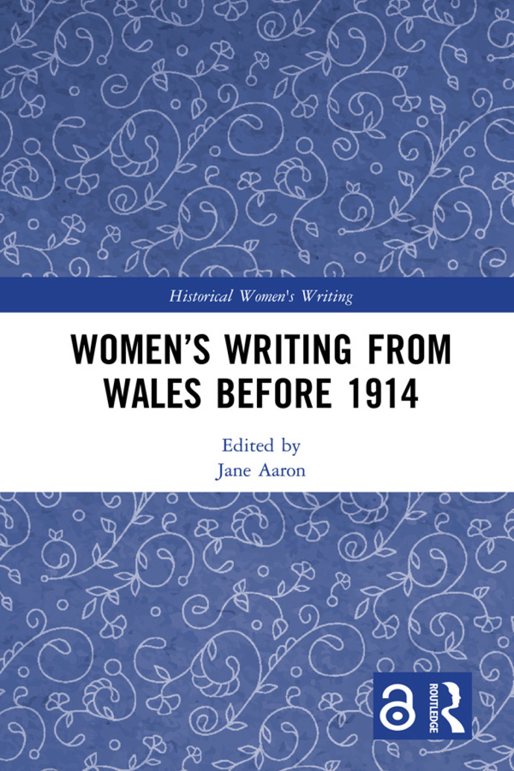 Womenâ€™s Writing from Wales before 1914 1st Edition â€“ PDF/EPUB Version Downloadable