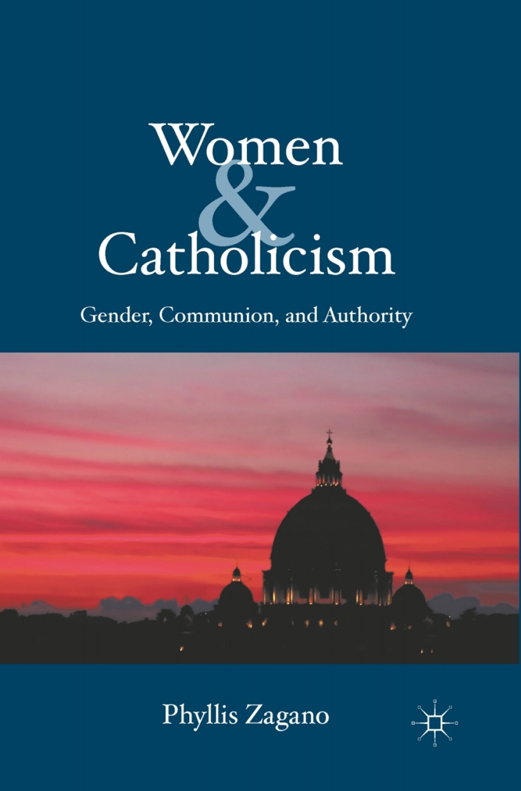 Women & Catholicism Gender, Communion, and Authority  â€“ PDF/EPUB Version Downloadable
