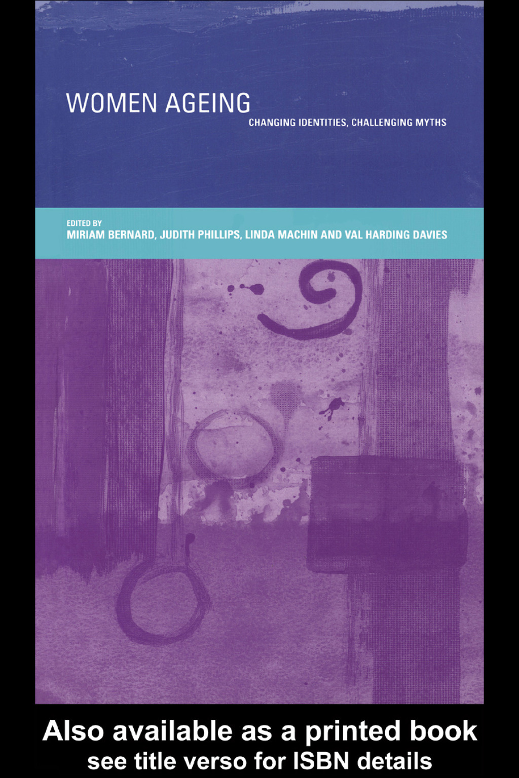 Women Ageing Changing Identities, Challenging Myths 1st Edition â€“ PDF/EPUB Version Downloadable