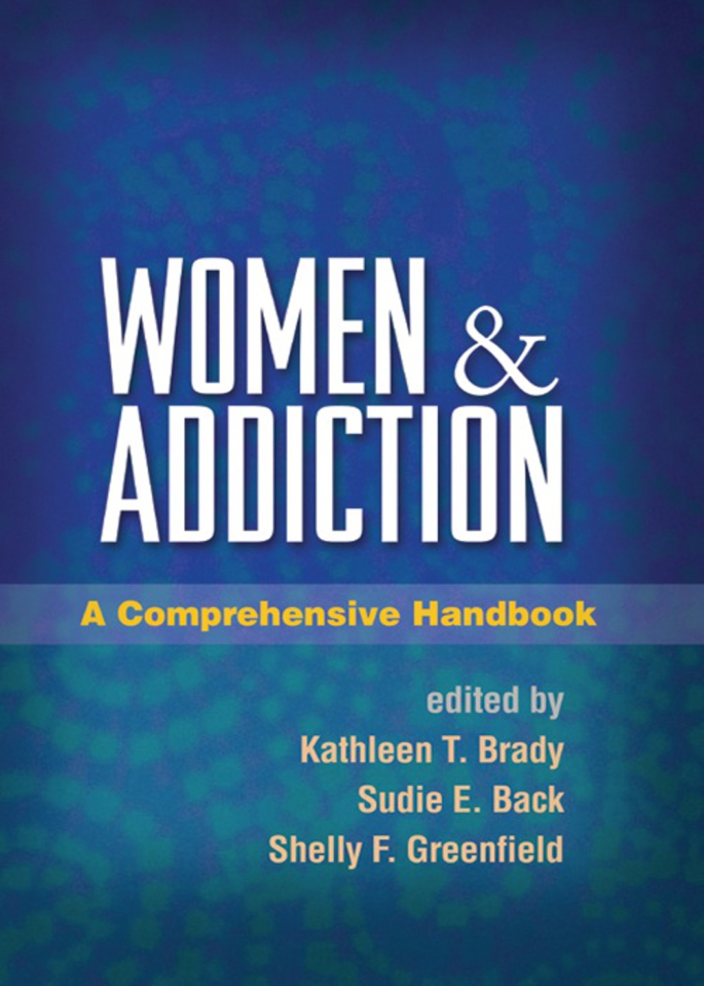 Women and Addiction A Comprehensive Handbook  â€“ PDF/EPUB Version Downloadable