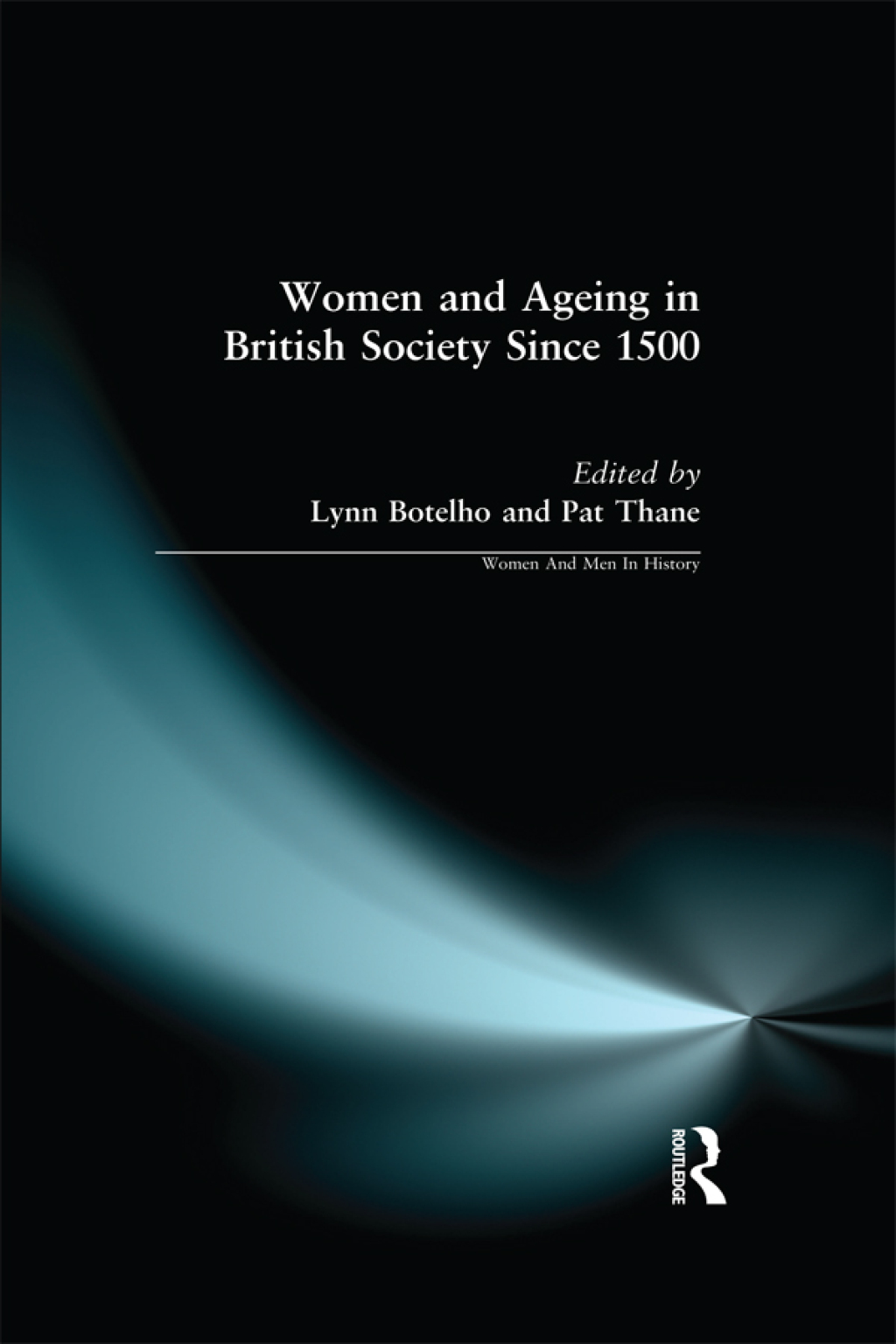 Women and Ageing in British Society since 1500 1st Edition â€“ PDF/EPUB Version Downloadable