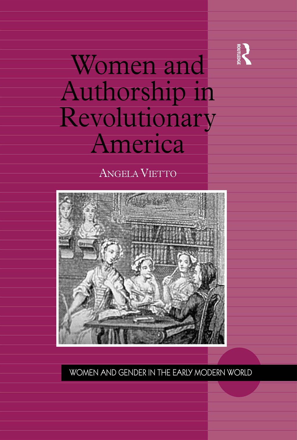 Women and Authorship in Revolutionary America 1st Edition â€“ PDF/EPUB Version Downloadable