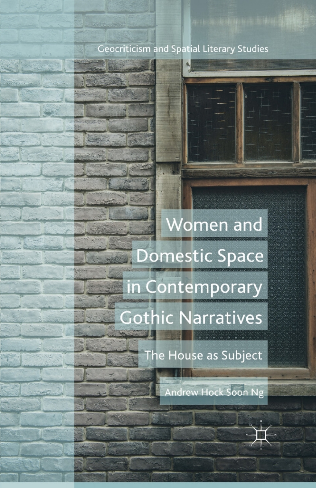 Women and Domestic Space in Contemporary Gothic Narratives The House as Subject  â€“ PDF/EPUB Version Downloadable
