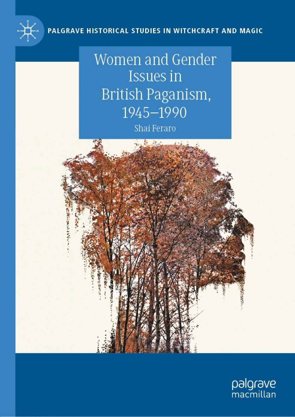 Women and Gender Issues in British Paganism, 1945â€“1990  â€“ PDF/EPUB Version Downloadable