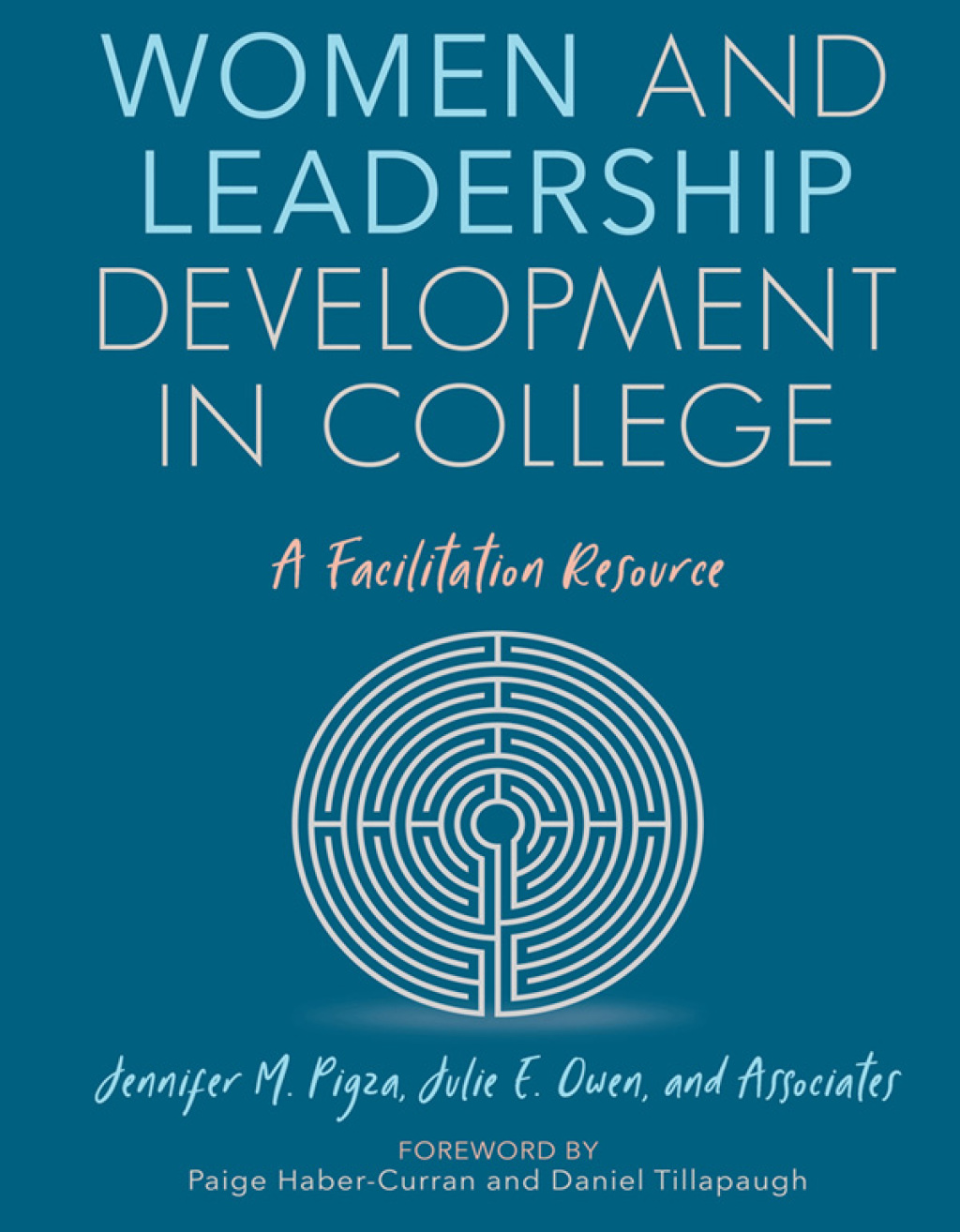 Women and Leadership Development in College A Facilitation Resource 1st Edition â€“ PDF/EPUB Version Downloadable