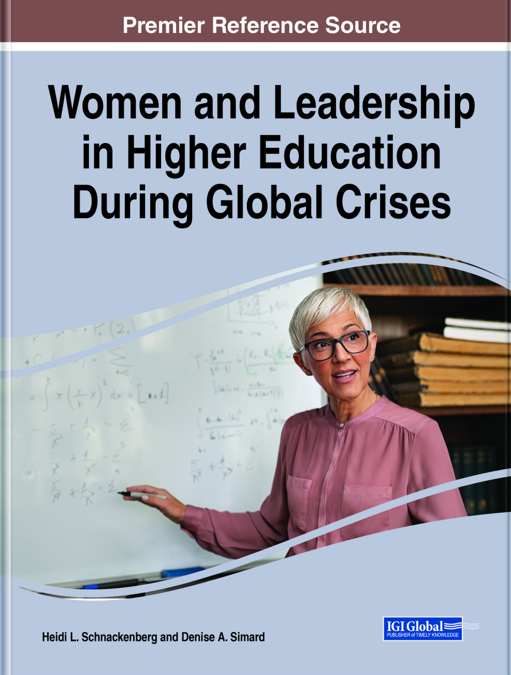 Women and Leadership in Higher Education During Global Crises  â€“ PDF/EPUB Version Downloadable