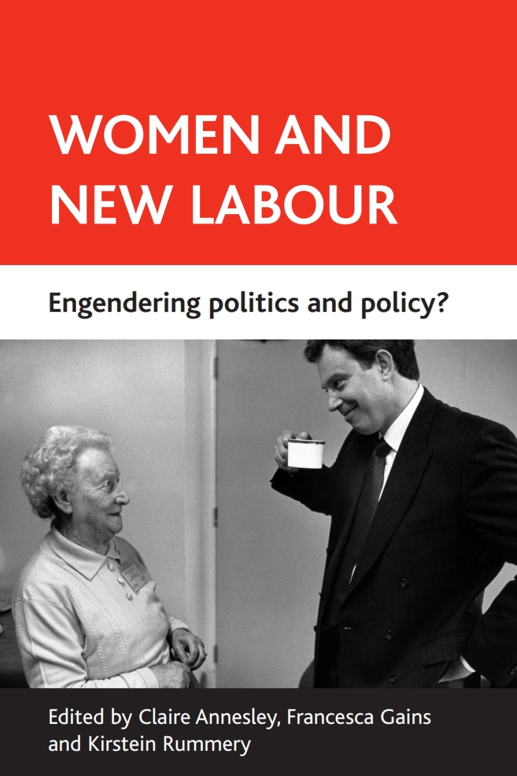Women and New Labour Engendering politics and policy? 1st Edition â€“ PDF/EPUB Version Downloadable