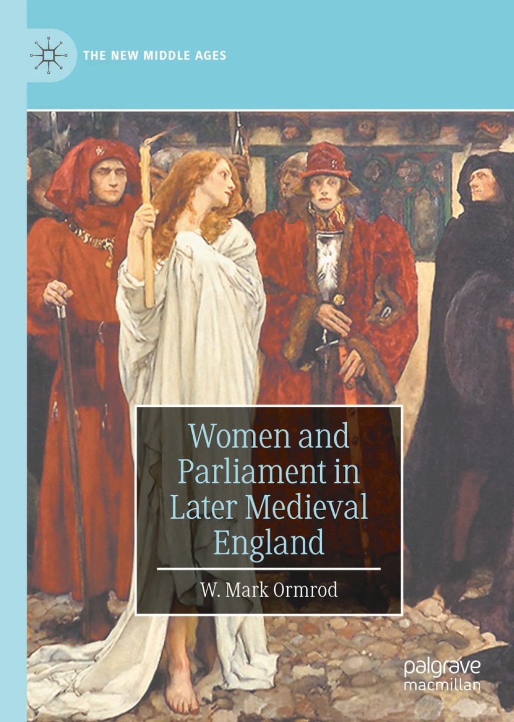 Women and Parliament in Later Medieval England  â€“ PDF/EPUB Version Downloadable