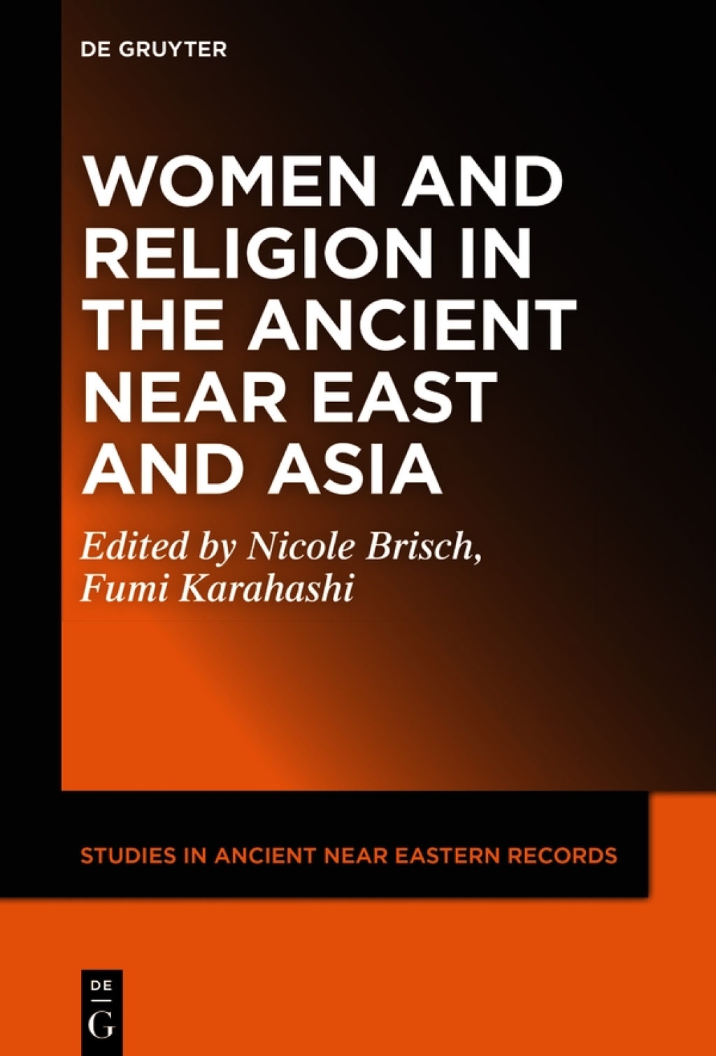 Women and Religion in the Ancient Near East and Asia 1st Edition â€“ PDF/EPUB Version Downloadable