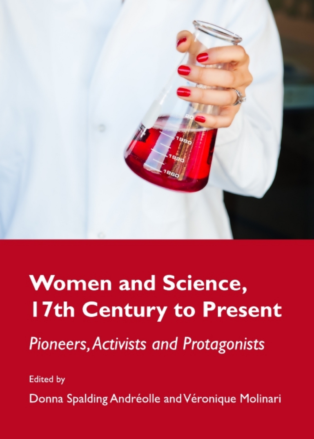 Women and Science, 17th Century to Present Pioneers, Activists and Protagonists 1st Edition â€“ PDF/EPUB Version Downloadable