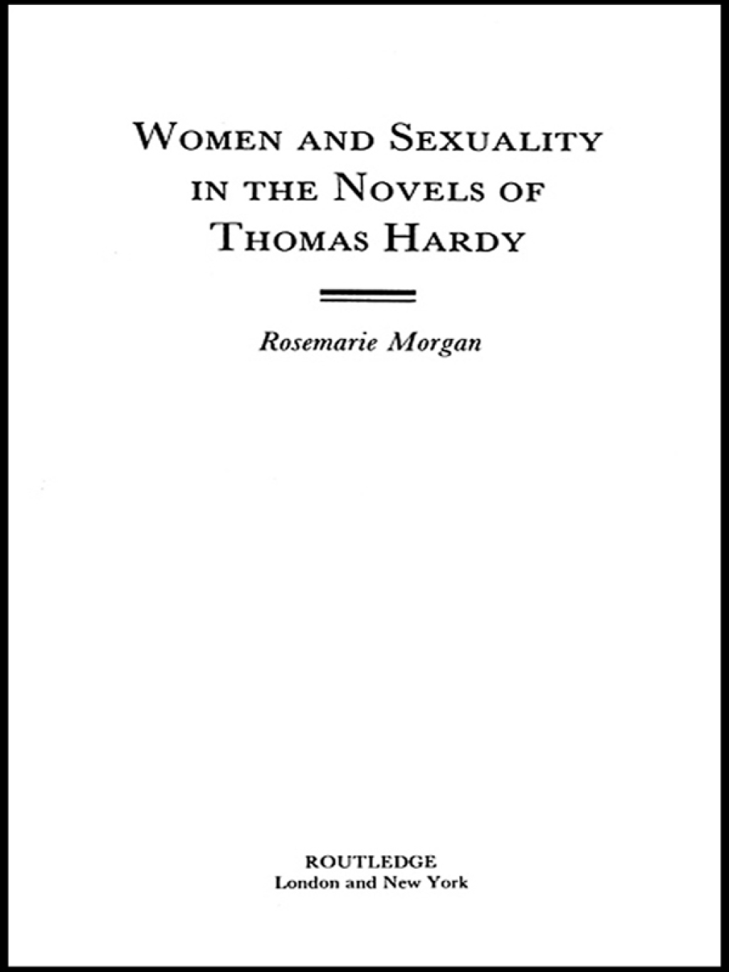 Women and Sexuality in the Novels of Thomas Hardy 1st Edition â€“ PDF/EPUB Version Downloadable