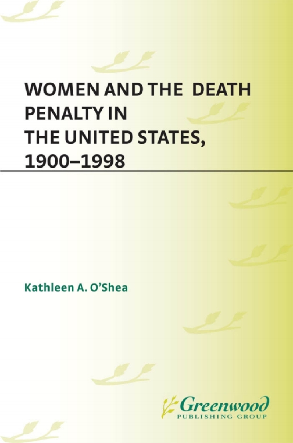 Women and the Death Penalty in the United States, 1900-1998 1st Edition â€“ PDF/EPUB Version Downloadable
