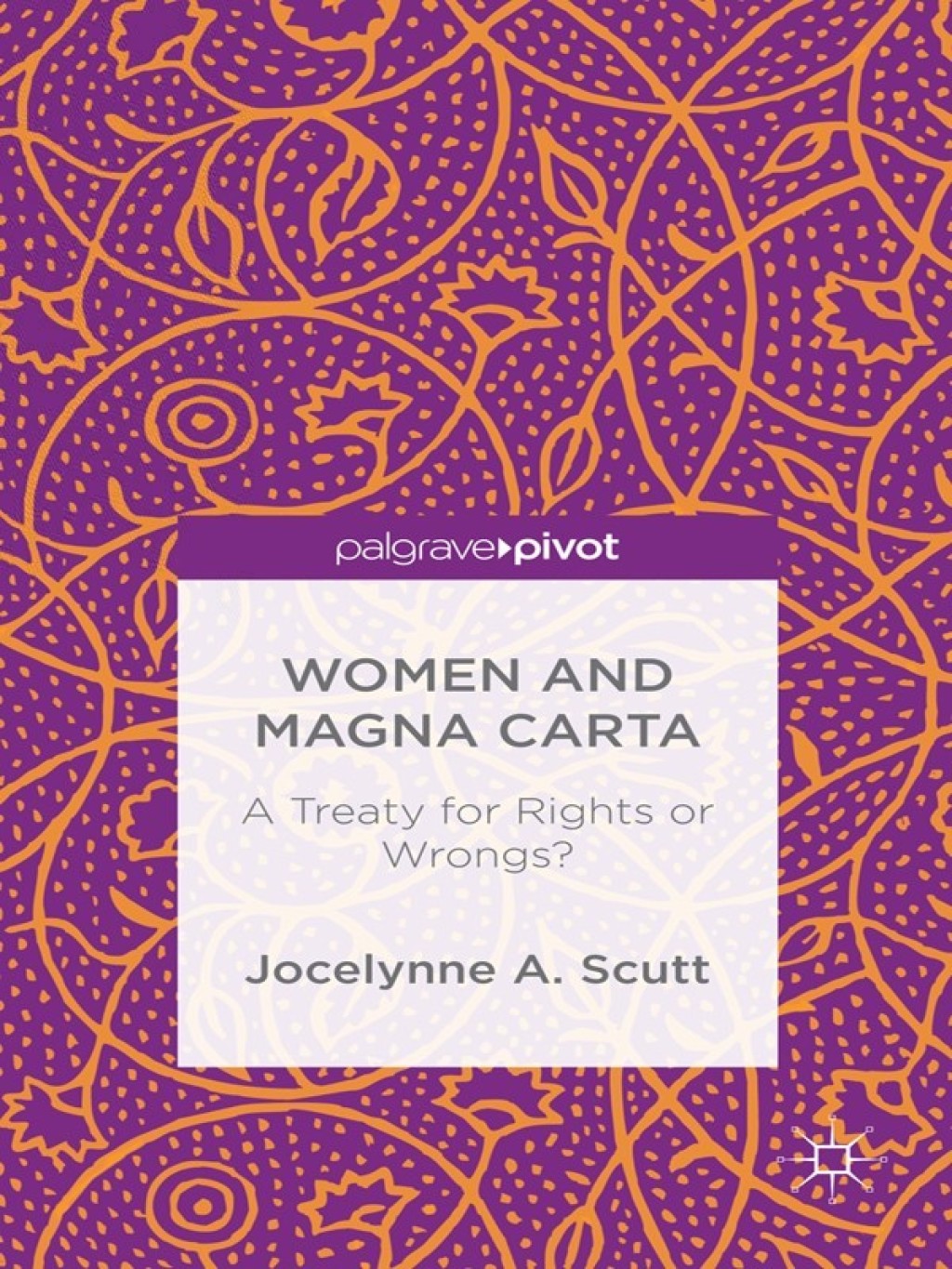 Women and The Magna Carta A Treaty for Control or Freedom?  â€“ PDF/EPUB Version Downloadable