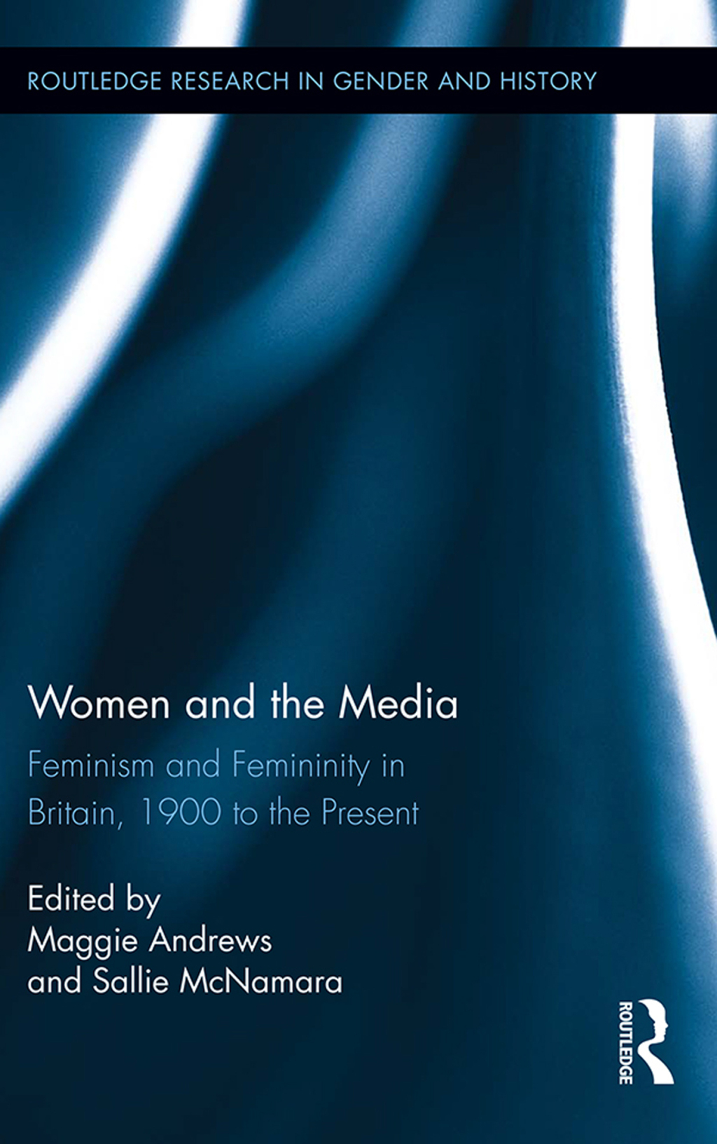 Women and the Media Feminism and Femininity in Britain, 1900 to the Present 1st Edition â€“ PDF/EPUB Version Downloadable