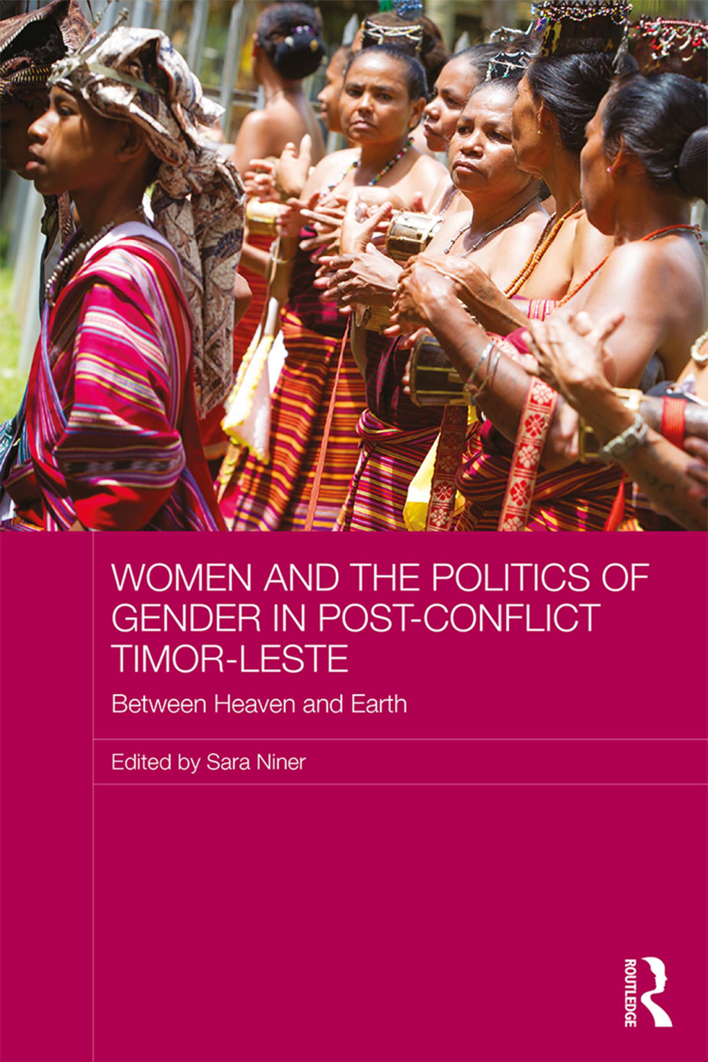 Women and the Politics of Gender in Post-Conflict Timor-Leste Between Heaven and Earth 1st Edition â€“ PDF/EPUB Version Downloadable