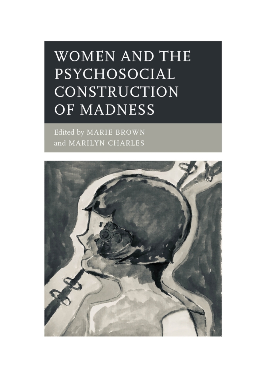 Women and the Psychosocial Construction of Madness 1st Edition â€“ PDF/EPUB Version Downloadable
