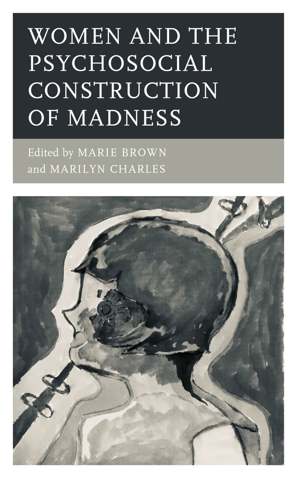 Women and the Psychosocial Construction of Madness 1st Edition â€“ PDF/EPUB Version Downloadable