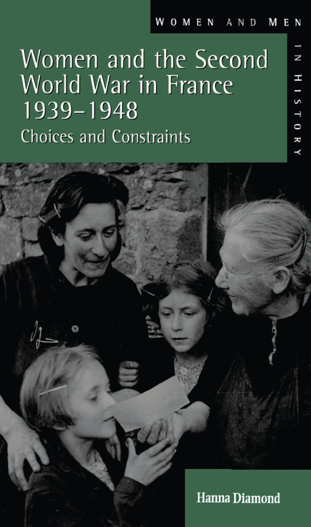 Women and the Second World War in France, 1939-1948 Choices and Constraints 1st Edition â€“ PDF/EPUB Version Downloadable