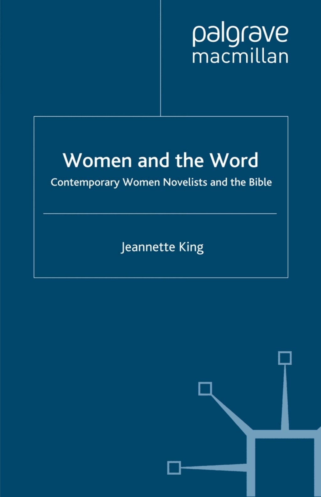 Women and the Word Contemporary Women Novelists and the Bible  â€“ PDF/EPUB Version Downloadable
