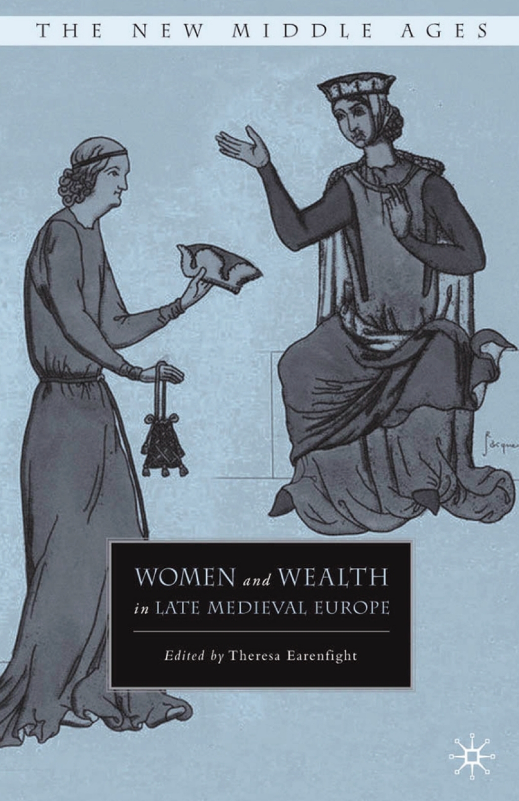 Women and Wealth in Late Medieval Europe  â€“ PDF/EPUB Version Downloadable
