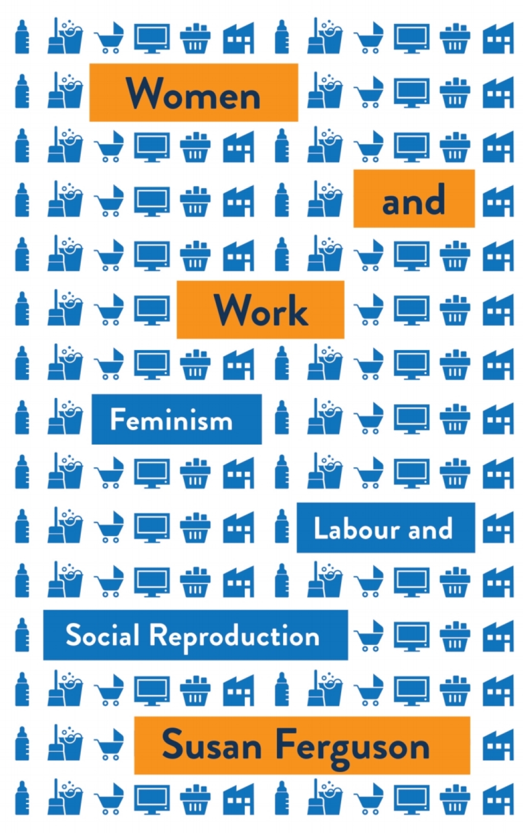 Women and Work Feminism, Labour, and Social Reproduction 1st Edition â€“ PDF/EPUB Version Downloadable