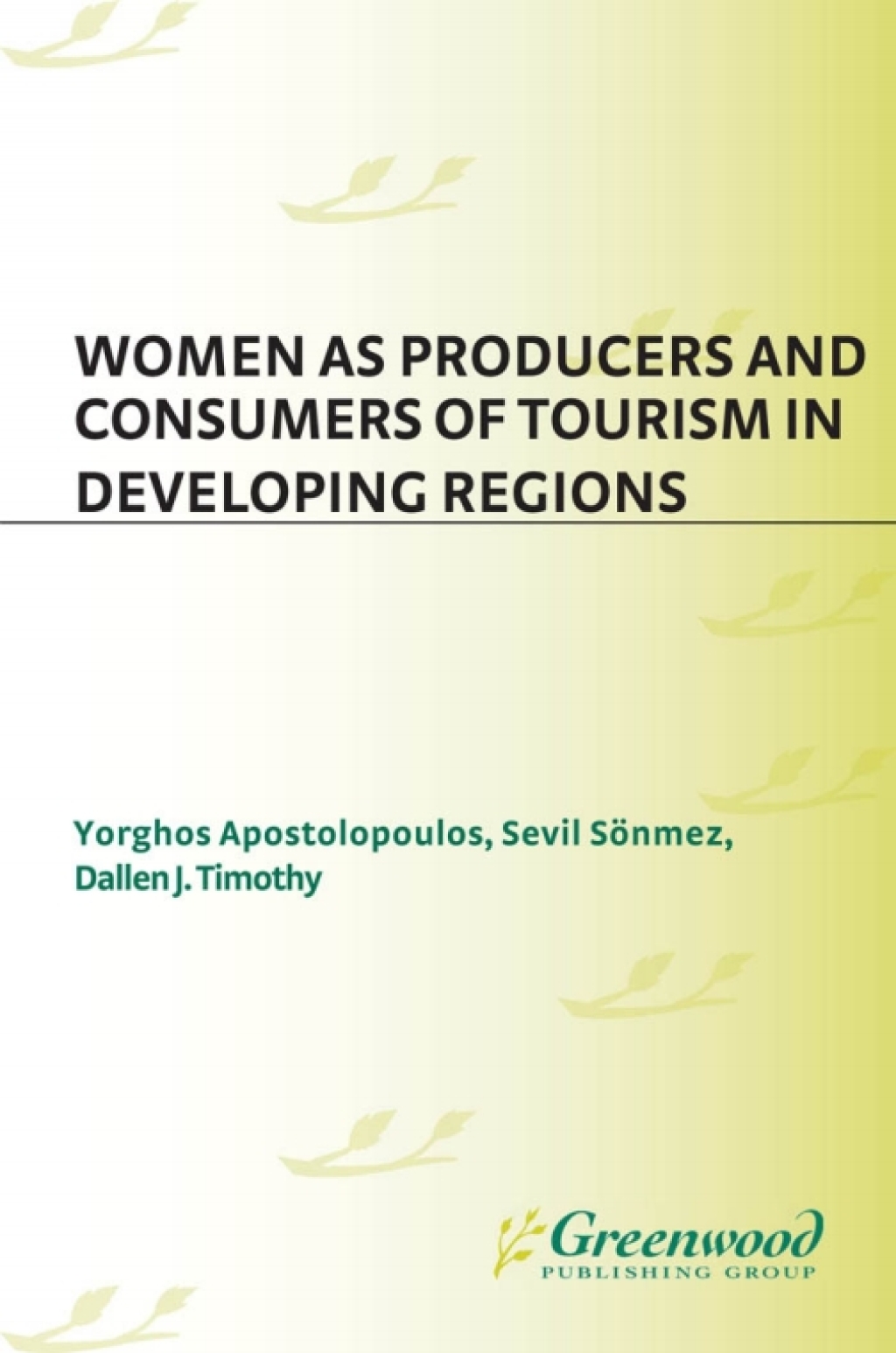 Women as Producers and Consumers of Tourism in Developing Regions 1st Edition â€“ PDF/EPUB Version Downloadable