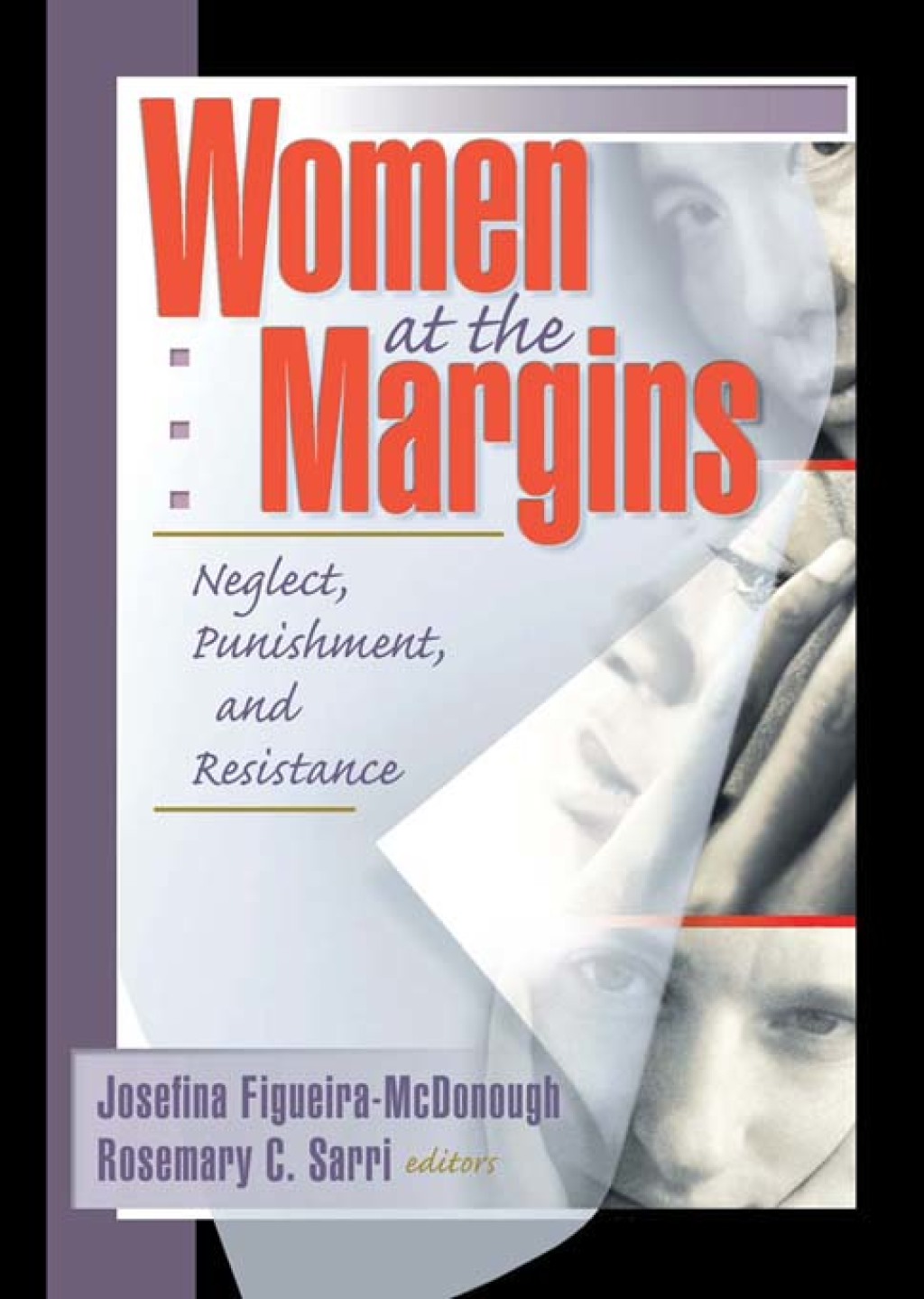 Women at the Margins Neglect, Punishment, and Resistance 1st Edition â€“ PDF/EPUB Version Downloadable