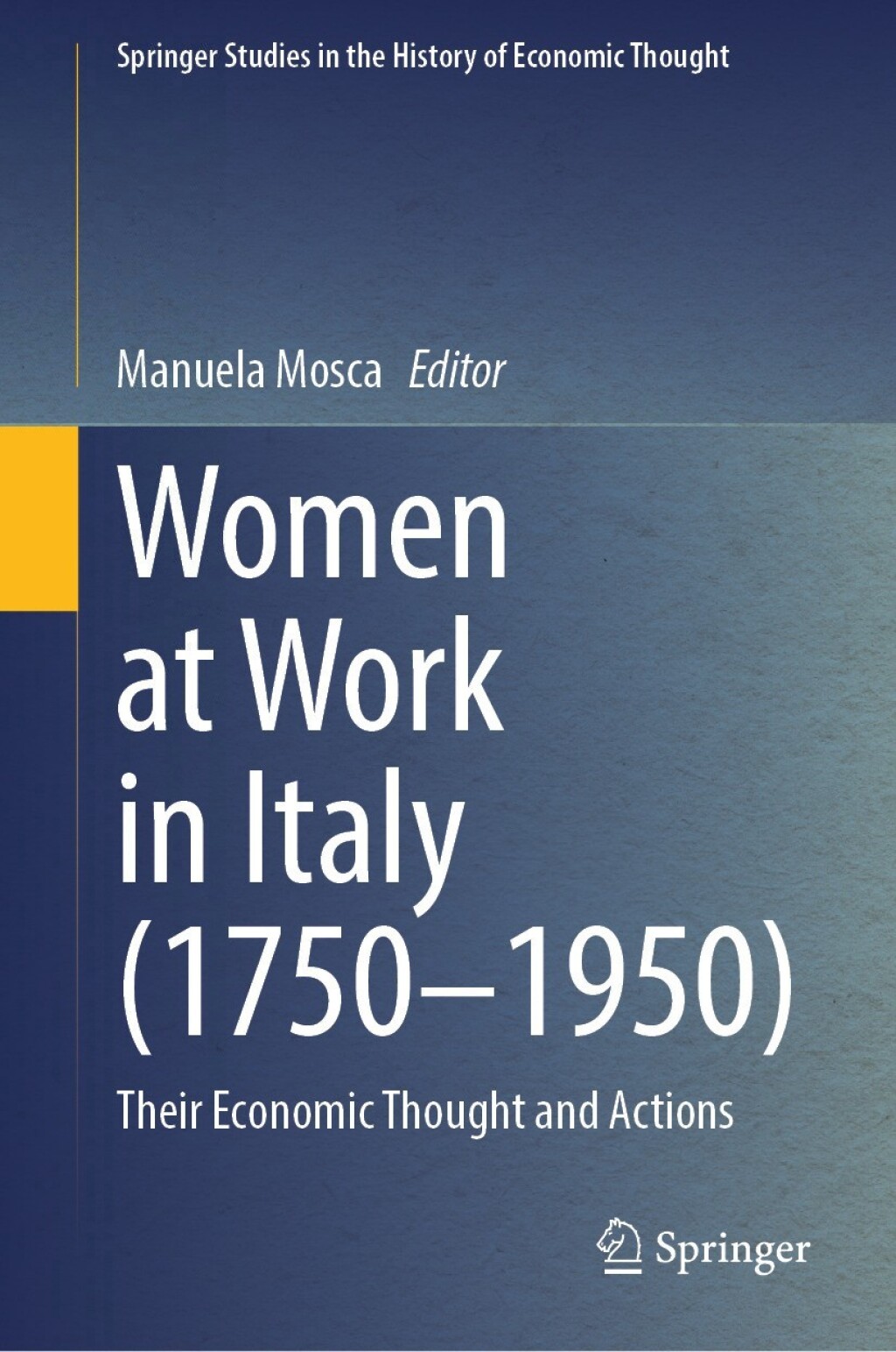 Women at Work in Italy (1750â€“1950) Their Economic Thought and Actions  â€“ PDF/EPUB Version Downloadable