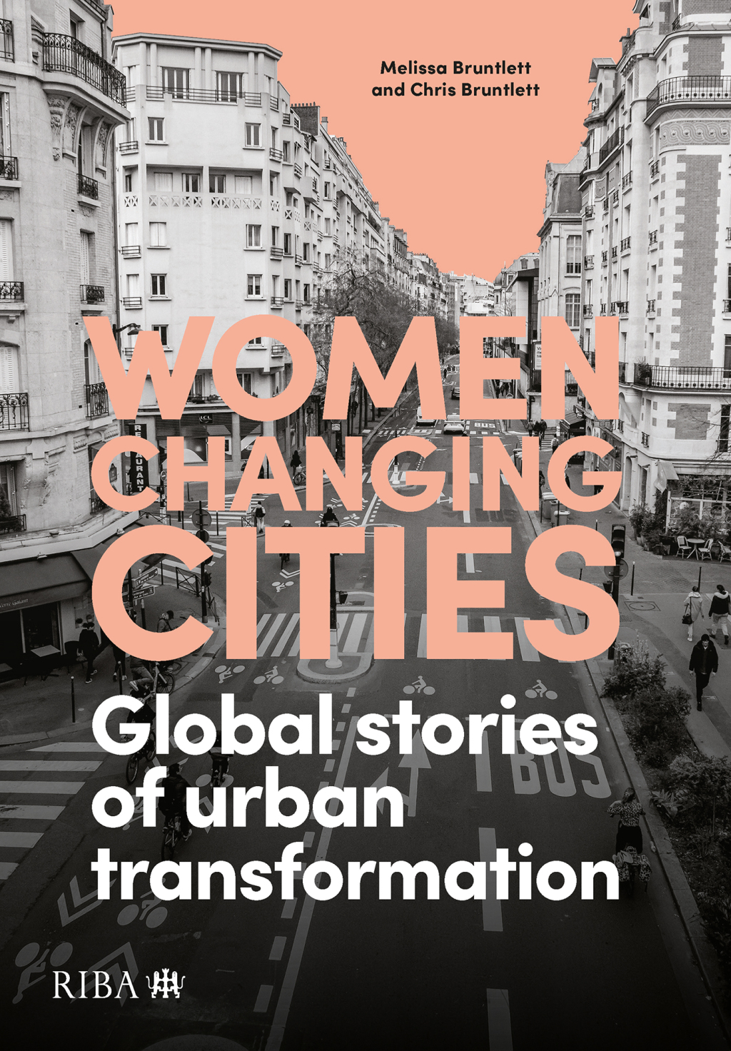 Women Changing Cities Global stories of urban transformation 1st Edition â€“ PDF/EPUB Version Downloadable