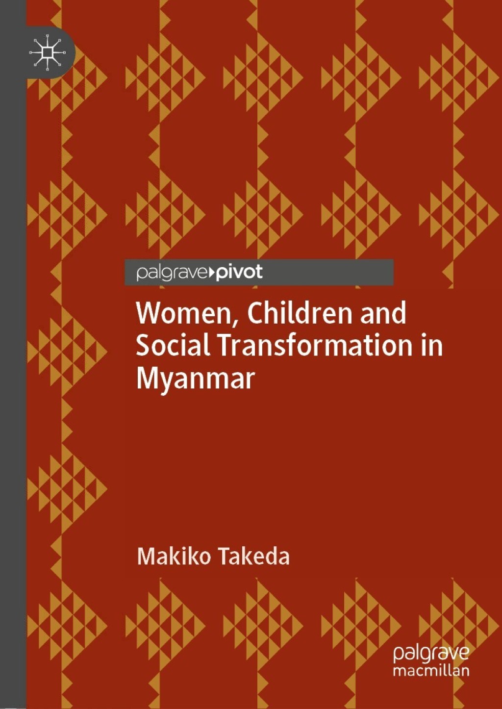 Women, Children and Social Transformation in Myanmar  â€“ PDF/EPUB Version Downloadable