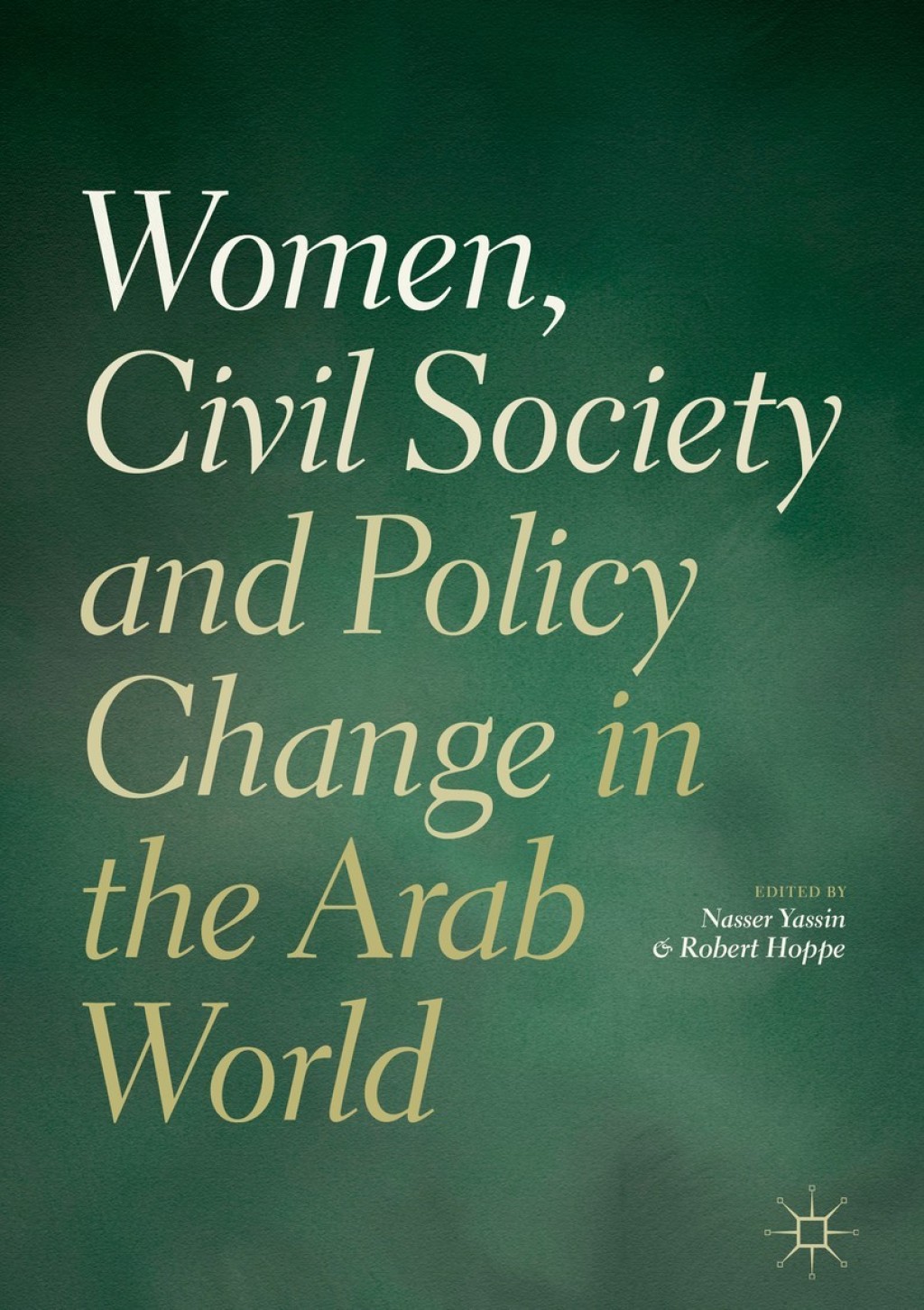 Women, Civil Society and Policy Change in the Arab World  â€“ PDF/EPUB Version Downloadable
