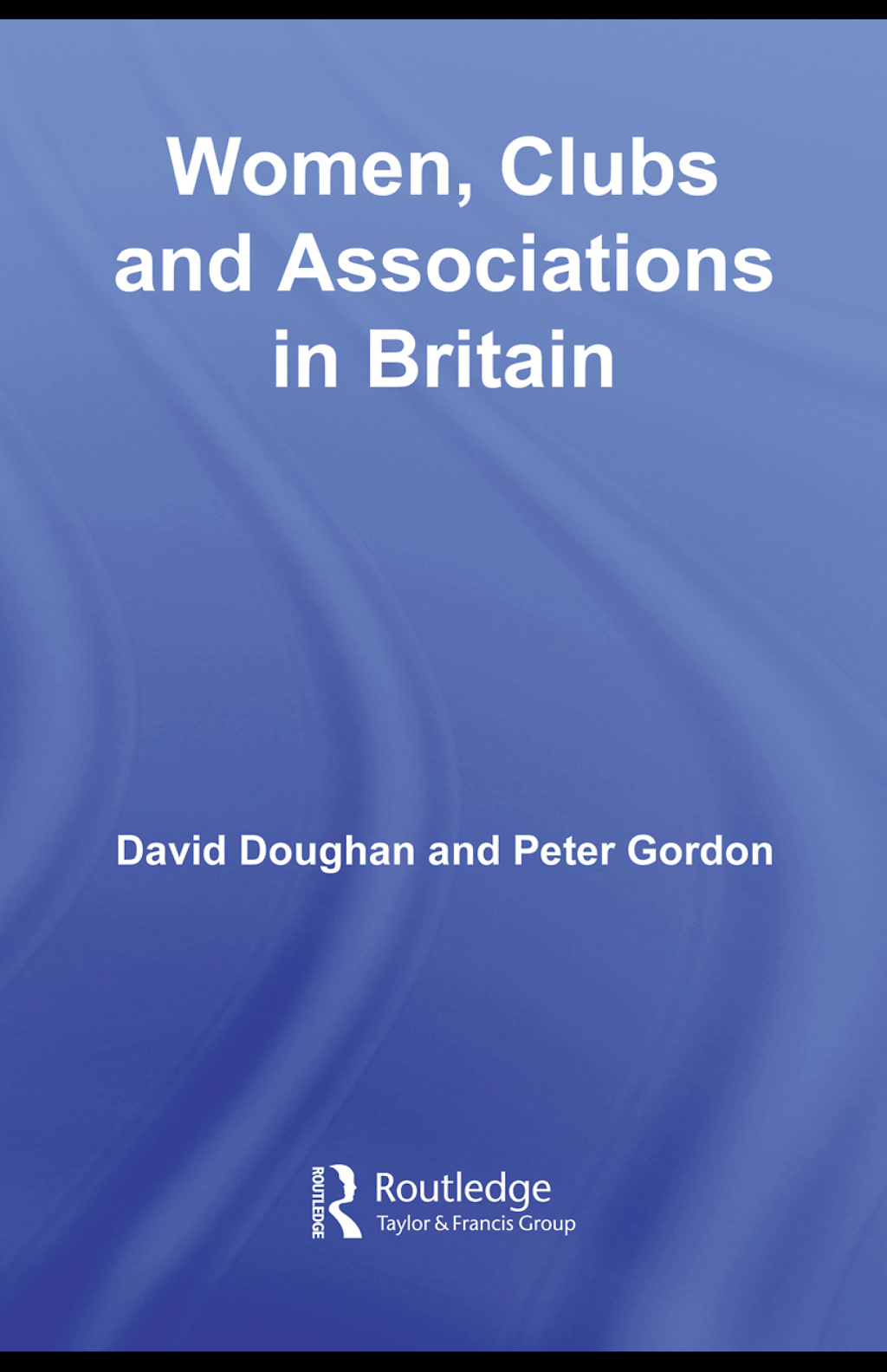 Women, Clubs and Associations in Britain 1st Edition â€“ PDF/EPUB Version Downloadable