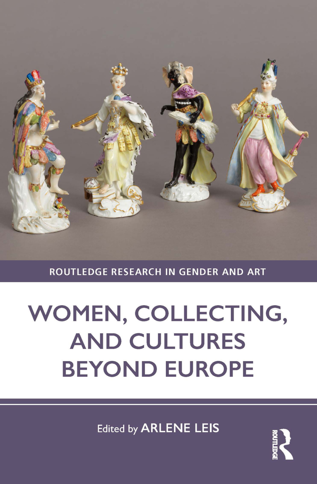 Women, Collecting, and Cultures Beyond Europe 1st Edition â€“ PDF/EPUB Version Downloadable