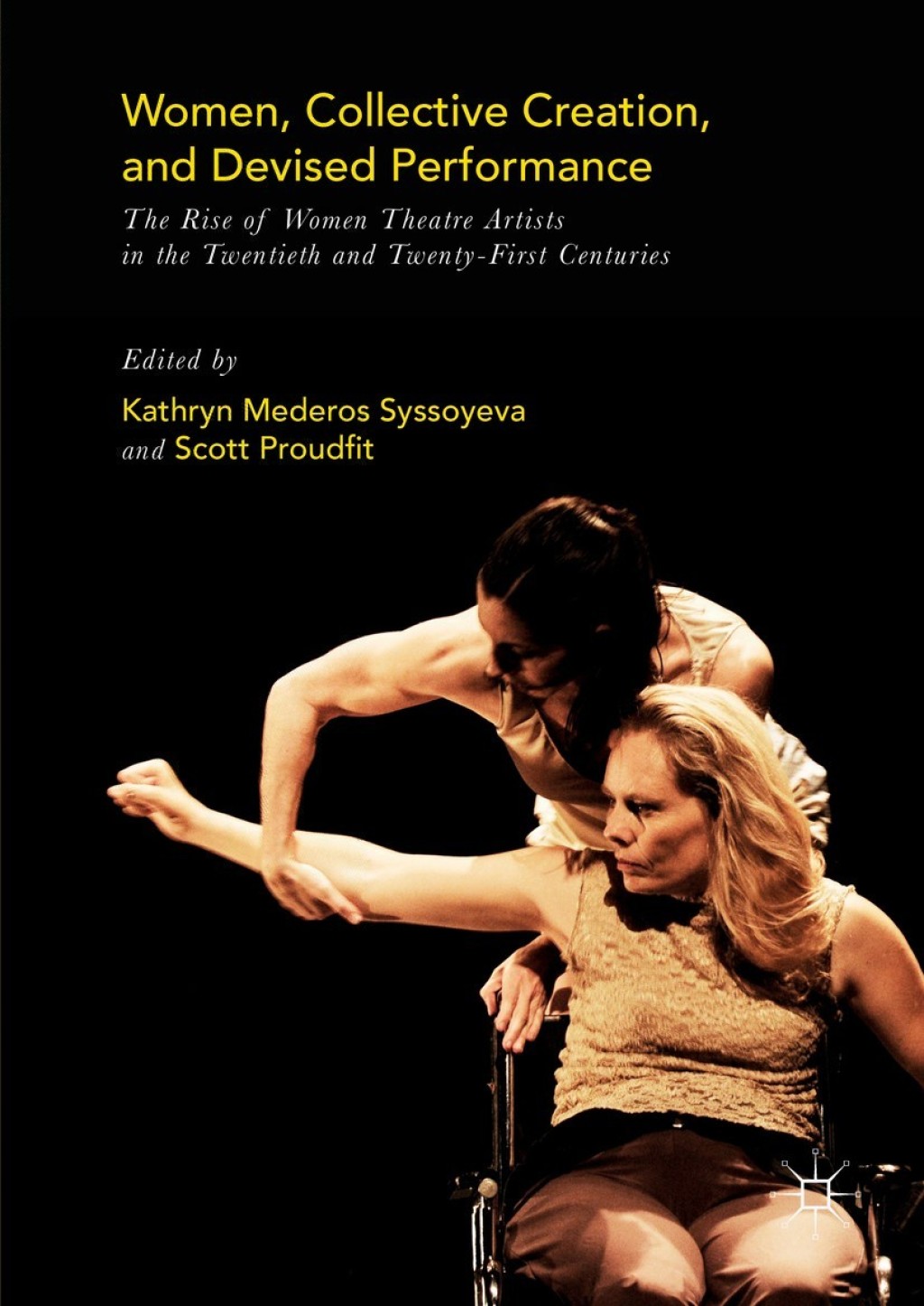Women, Collective Creation, and Devised Performance The Rise of Women Theatre Artists in the Twentieth and Twenty-First Centuries  â€“ PDF/EPUB Version Downloadable