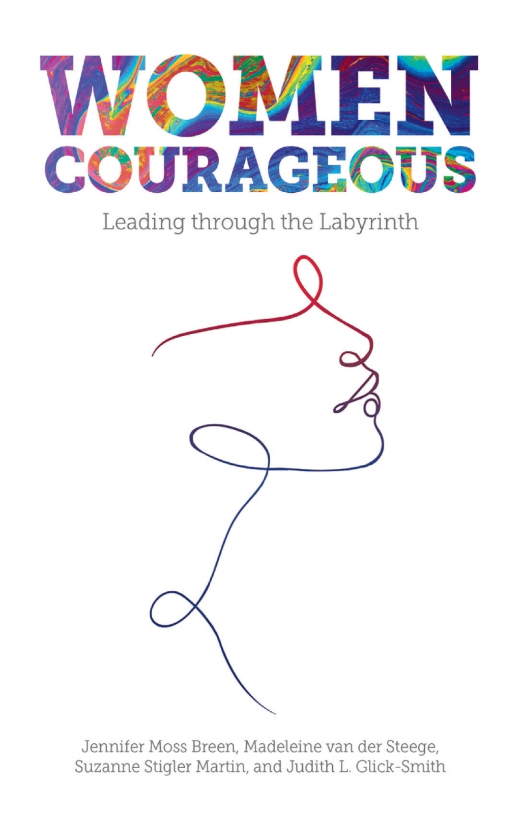 Women Courageous Leading through the Labyrinth  â€“ PDF/EPUB Version Downloadable