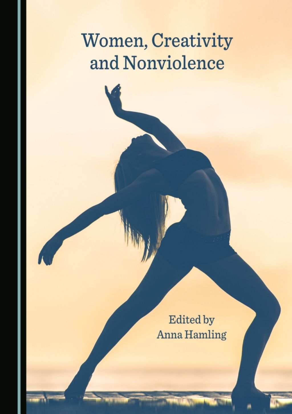 Women, Creativity and Nonviolence 1st Edition â€“ PDF/EPUB Version Downloadable