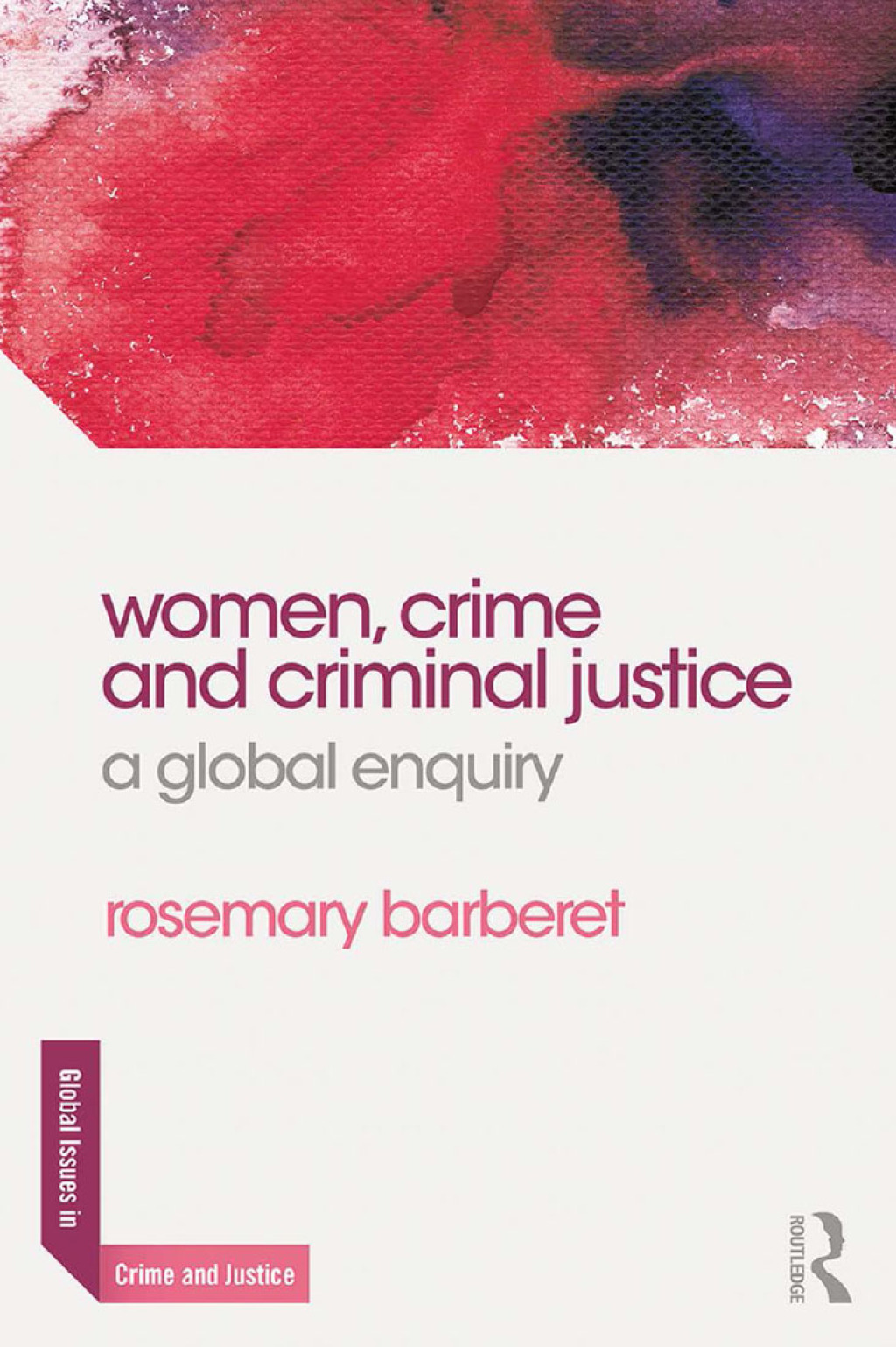 Women, Crime and Criminal Justice A Global Enquiry 1st Edition â€“ PDF/EPUB Version Downloadable