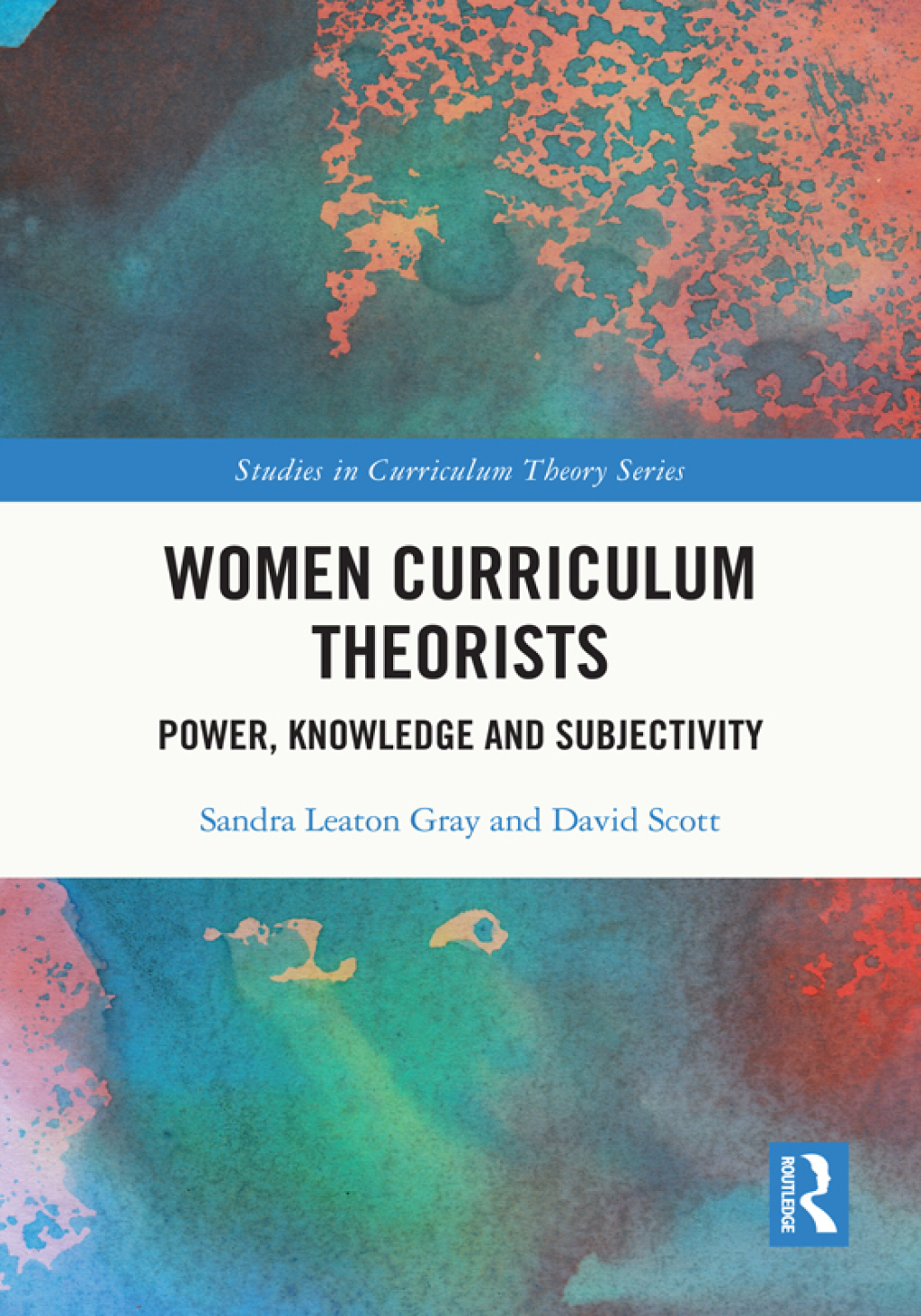 Women Curriculum Theorists Power, Knowledge and Subjectivity 1st Edition â€“ PDF/EPUB Version Downloadable