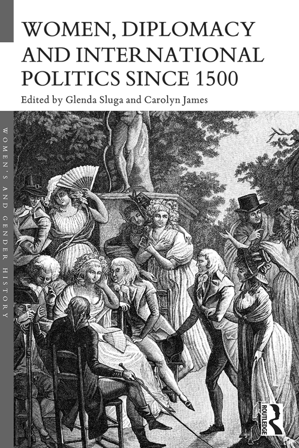 Women, Diplomacy and International Politics since 1500 1st Edition â€“ PDF/EPUB Version Downloadable
