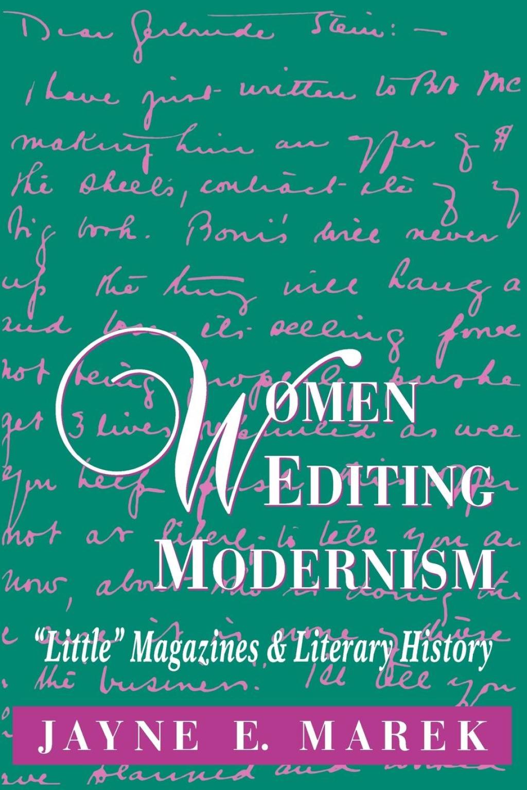 Women Editing Modernism "Little" Magazines and Literary History  â€“ PDF/EPUB Version Downloadable
