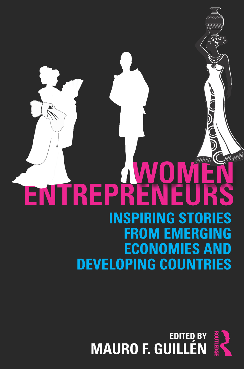 Women Entrepreneurs Inspiring Stories from Emerging Economies and Developing Countries 1st Edition â€“ PDF/EPUB Version Downloadable