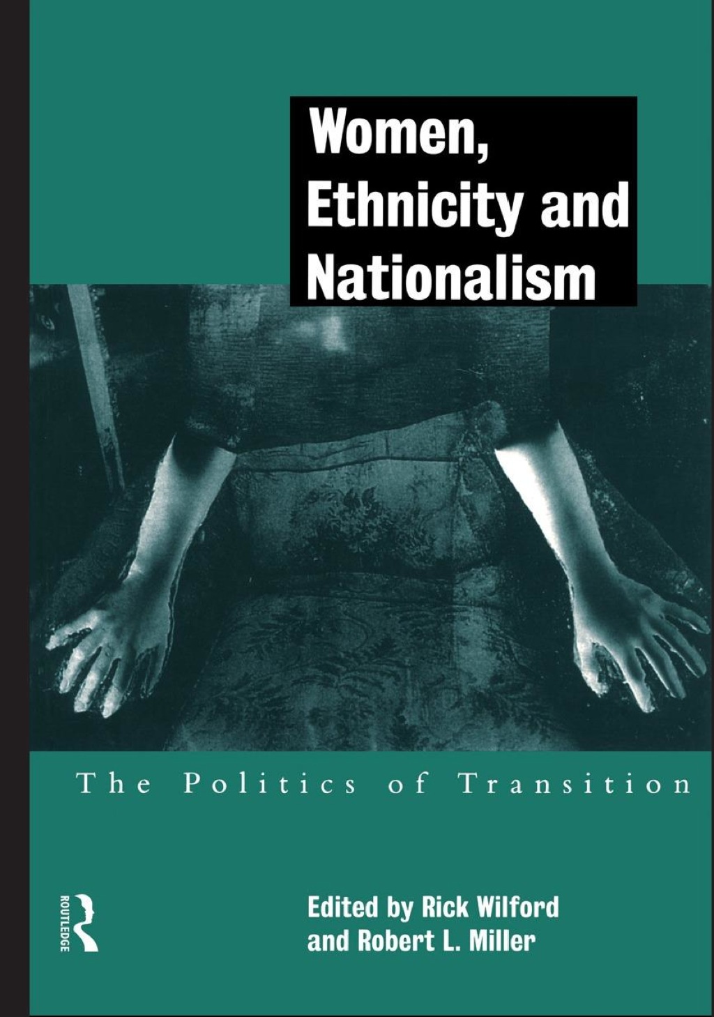 Women, Ethnicity and Nationalism The Politics of Transition 1st Edition â€“ PDF/EPUB Version Downloadable